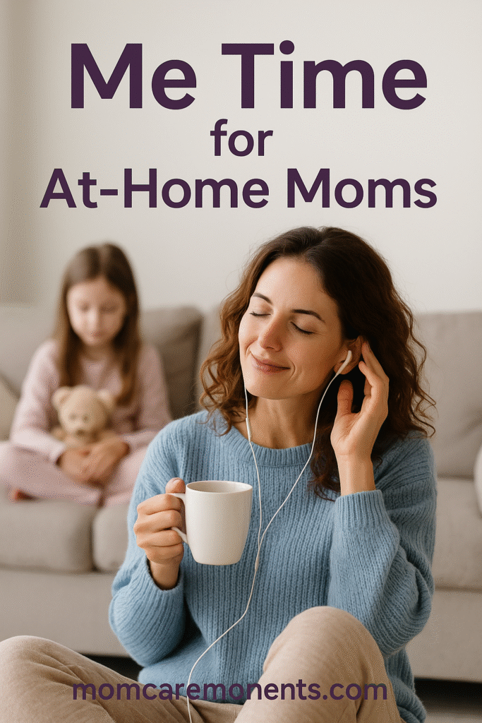 Simple Ways to Enjoy Me Time as an At-Home Mom

