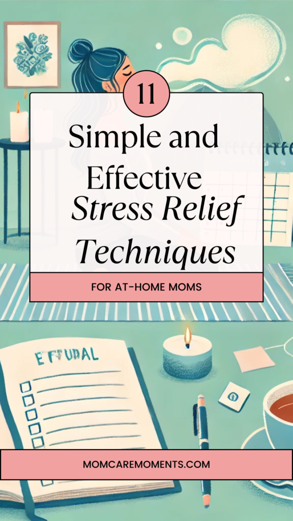 Simple and Effective Stress Relief Techniques for Busy At-Home Moms