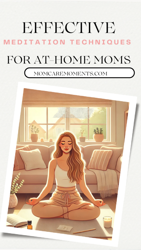 Meditation Techniques for At-Home Moms