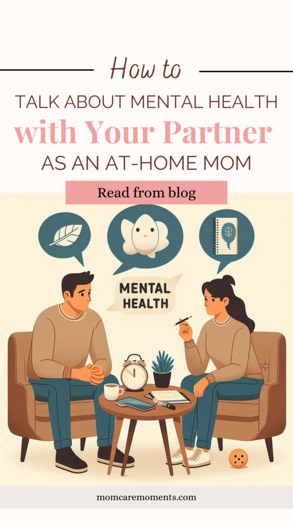 How to Talk About Mental Health with Your Partner as an At-Home Mom