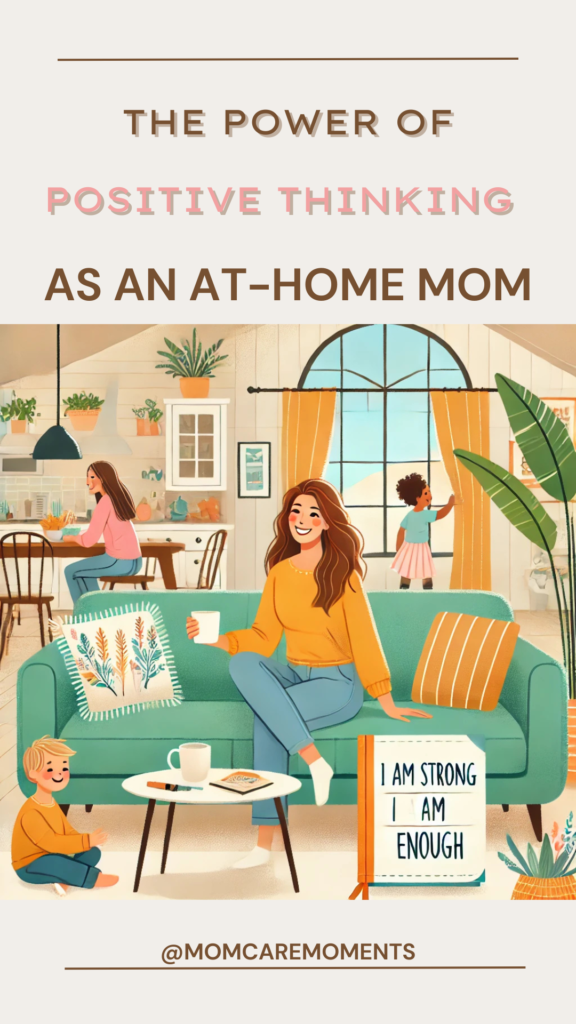 The Power of Positive Thinking as an At-Home Mom