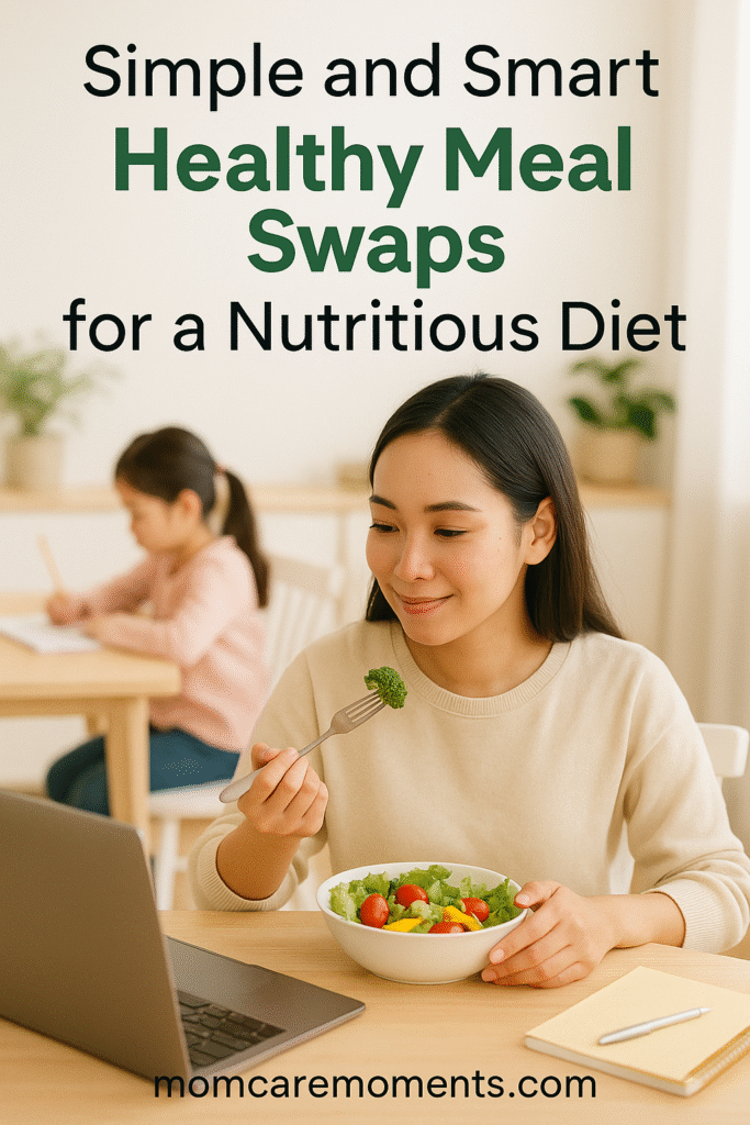 Healthy Meal Swaps 
