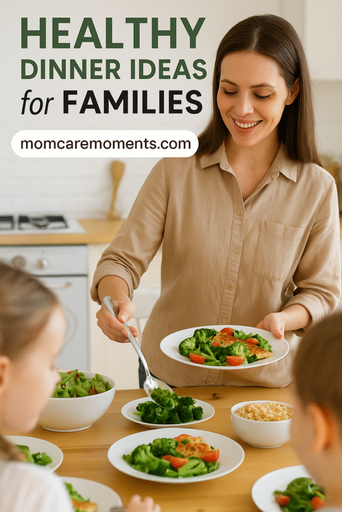 Healthy Dinner Ideas for Families