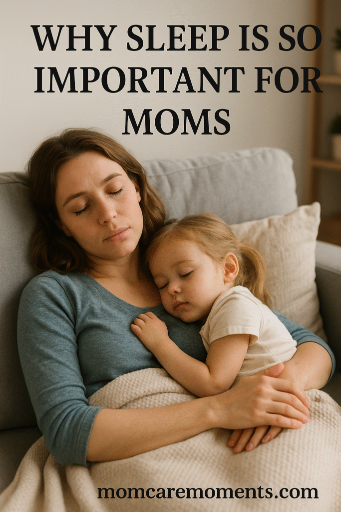 Mom's Sleep Importance